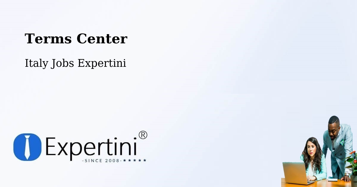 Terms Center - Italy Jobs Expertini